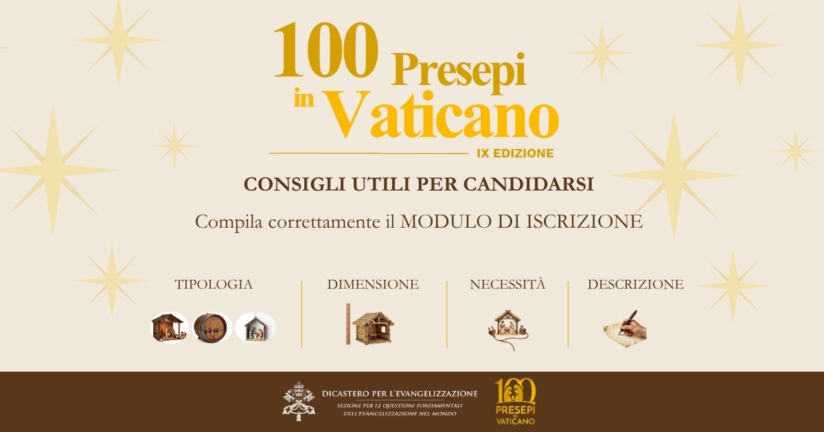 Come candidarsi a 100 Presepi in Vaticano 2026: guida completa alla compilazione del modulo di iscrizione